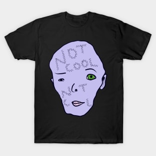 not cool head T-Shirt